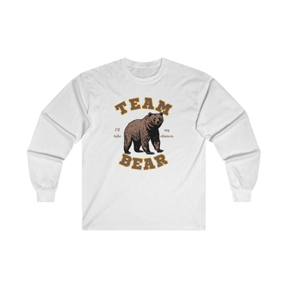 Team Bear - I Choose the Bear Unisex Ultra Cotton Long Sleeve Graphic Tee Shirt | 3 Colors | Hyperbole Design