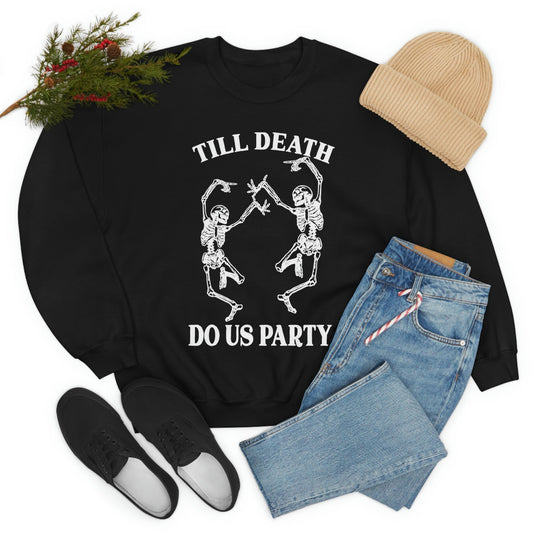 Till Death Do Us Party Dancing Skeleton Graphic Sweatshirt in Solid Black