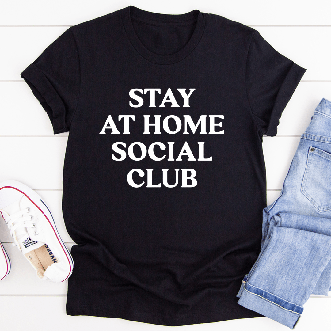 Stay at Home Social Club Graphic Short Sleeve T-Shirt | Black or White